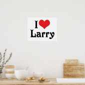 Ich liebe Larry Poster (Küche)
