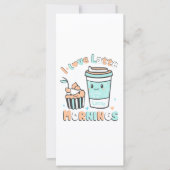 Ich Liebe Latte Mornings Karte (Vorderseite)