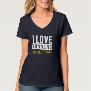 Ich Liebe läuft, um Pizza zu holen T-Shirt