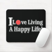"Ich Liebe Leben ein glückliches Leben!" Design. J Mousepad (Mit Mouse)
