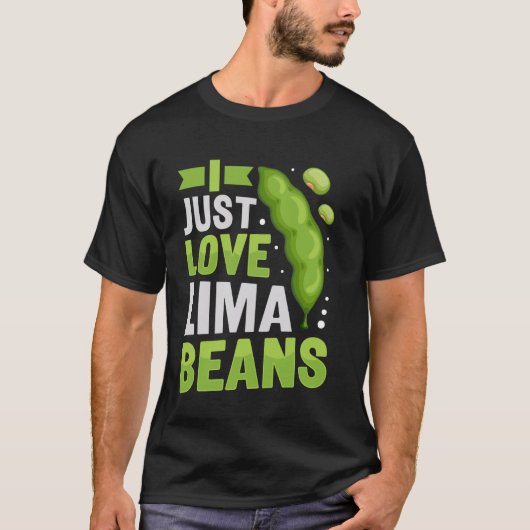 Ich liebe Limabohnen einfach T-Shirt (Vorderseite)
