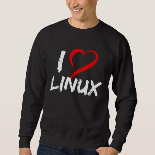 Ich liebe Linux mit Herz Pinguin Tux Open Source B Sweatshirt (Vorderseite)