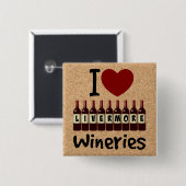 Ich liebe Livermore Wineries Herz und Weinflaschen Button (Vorne & Hinten)