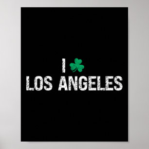 Ich liebe Los Angeles Shamrock Kleeblatt St. Patri Poster