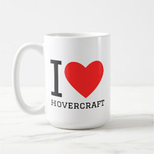 Ich liebe Luftkissenfahrzeuge  Kaffeetasse
