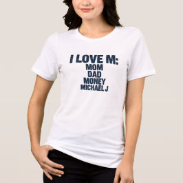 ICH LIEBE M: MUTTER, VATER, GELD, MICHAEL J. | Lus Tri-Blend Shirt