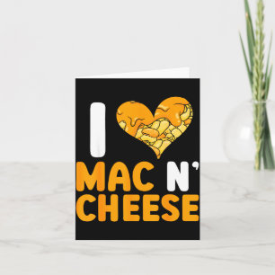 Ich liebe Mac N' Cheese Lustiger Mac und Käse  Karte