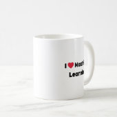 Ich liebe Machine Learning Tasse – Perfektes Gesch (VorderseiteRechts)