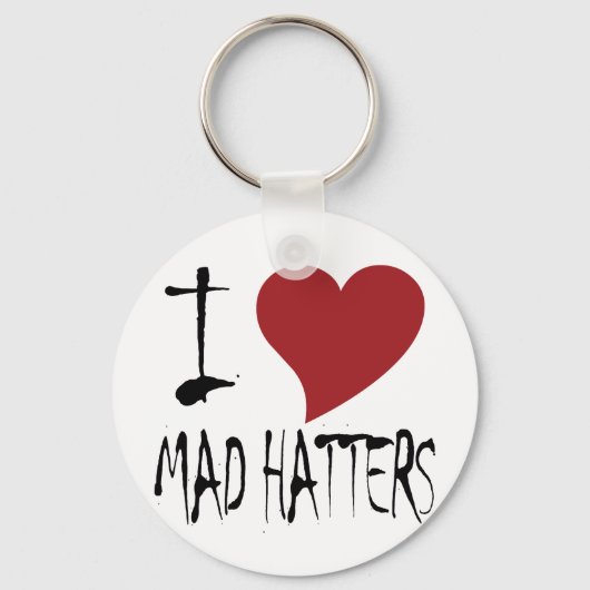 Ich Liebe Mad Hatters Schlüsselanhänger (Vorderseite)