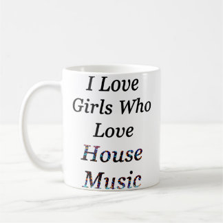 Ich liebe Mädchen, die House-Musik Edm Raver liebe Kaffeetasse