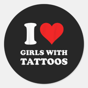 Ich Liebe Mädchen mit Tattoos Runder Aufkleber
