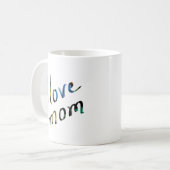 Ich Liebe Mama Kaffeetasse (Vorderseite Links)