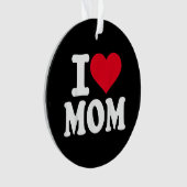 Ich liebe Mama Ornament (Vorderseite)