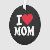 Ich liebe Mama Ornament (Vorderseite)