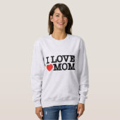 Ich Liebe Mama Sweatshirt (Vorne ganz)