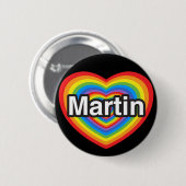 Ich Liebe Martin. Ich Liebe dir Martin. Herz Button (Vorne & Hinten)