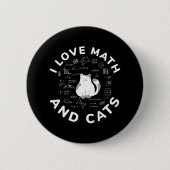 Ich Liebe Mathe und Katzen Funny Cat Lover und Mat Button (Vorderseite)