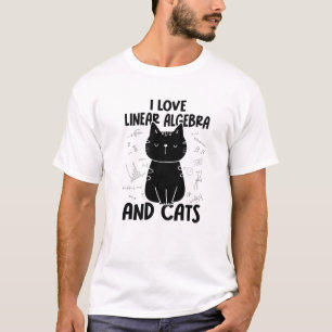 Ich Liebe Mathe und Katzen - Funny Linear Algebra T-Shirt