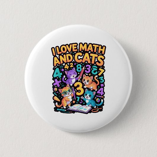 Ich liebe Mathe und Katzen Lehrer Student  Button (Vorderseite)
