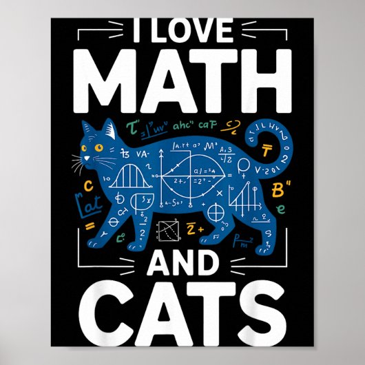 Ich liebe Mathe und Katzen Lustiger Lehrer Schüler Poster (Vorne)