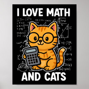 Ich liebe Mathe und Katzen Poster