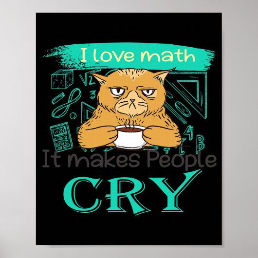 Ich Liebe Mathematik es macht Leute wühlen Grumpy Poster (Vorne)