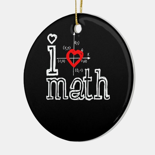 Ich Liebe Mathematik Ich habe Mathematik Keramik Ornament (Links)