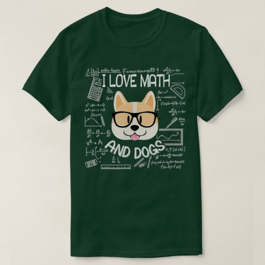 Ich Liebe Mathematik und Hunde Mathematik Student T-Shirt (Design vorne)