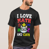 Ich Liebe Mathematik und Katzen Mathematik Algebra T-Shirt (Vorderseite)