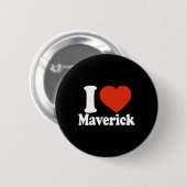 Ich liebe Maverick, ich liebe Maverick, rotes Herz Button (Vorne & Hinten)