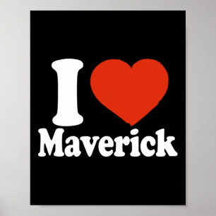 Ich liebe Maverick, ich liebe Maverick, rotes Herz Poster
