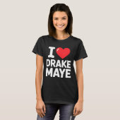 Ich liebe Maye  T-Shirt (Vorne ganz)