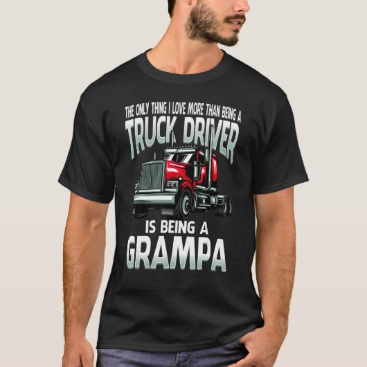 Ich Liebe mehr als ein LKW-Fahrer ist ein G T-Shirt (Vorderseite)