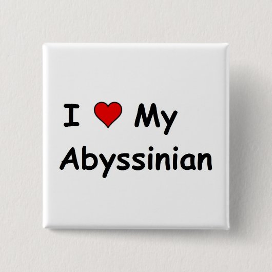 Ich Liebe mein Abessinier Button (Vorderseite)