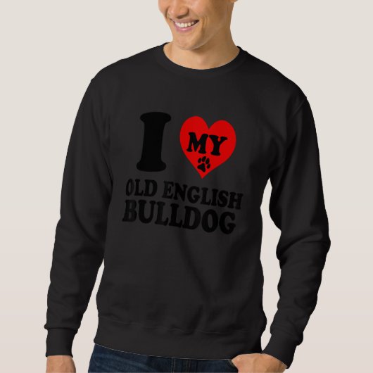 Ich Liebe mein alter englischer Bulldog Hund brüte Sweatshirt (Vorderseite)