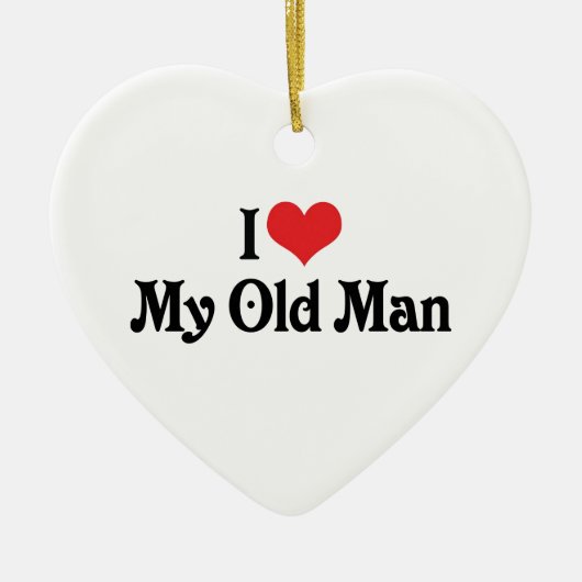 Ich Liebe mein alter Mann Keramikornament (Vorne)