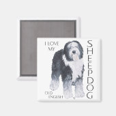 Ich Liebe mein altes Englisch Sheepdog Magnet (Vorderseite/Rückseite)