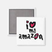 Ich Liebe Mein Amazon Magnet (Vorderseite/Rückseite)
