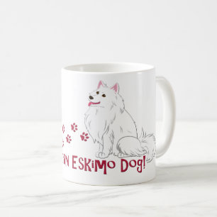 Ich Liebe mein amerikanischer Eskimo Hund! Kaffeetasse