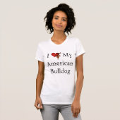 Ich Liebe mein amerikanisches Bulldogherz und mein T-Shirt (Vorne ganz)