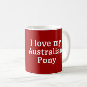 Ich Liebe mein australisches Pony Kaffeetasse (VorderseiteRechts)