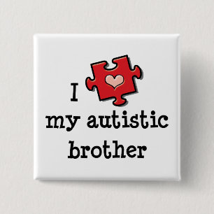 Ich Liebe mein Autistic Brother Autismus Awareness Button