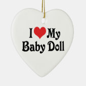 Ich Liebe mein Baby Doll Keramikornament (Rechts)