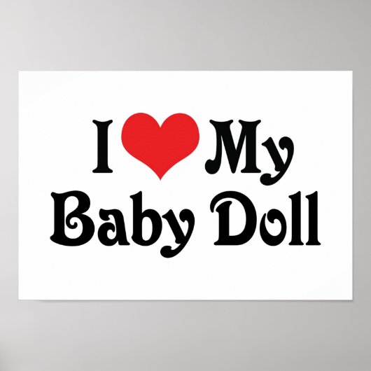 Ich Liebe mein Baby Doll Poster (Vorne)