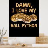 Ich Liebe mein Ball Python Poster (Küche)