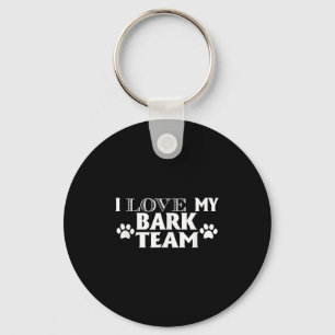 Ich Liebe mein Barkteam - Funny Dog Lover Men Wome Schlüsselanhänger