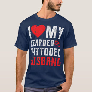 Ich Liebe mein bärtige und angeschlagenes Geschenk T-Shirt