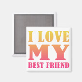 Ich Liebe mein bester Freund Magnet (Vorderseite/Rückseite)