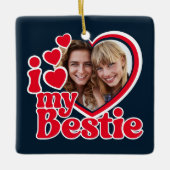 Ich Liebe mein Bestie Foto Custom Keramikornament (Vorderseite)