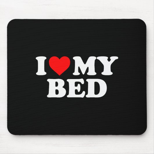 Ich liebe mein Bett - Rotes Herz  Mousepad (Vorne)